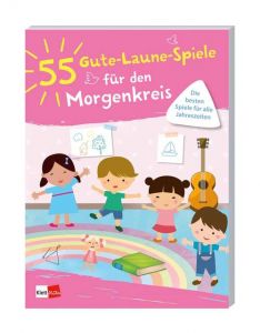 55 Gute-Laune-Spiele für den Morgenkreis  9783960460626