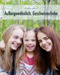 Außergewöhnlich: Geschwisterliebe Wenk, Conny 9783862560806