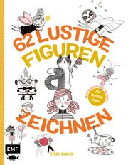 62 lustige Figuren zeichnen - Für Groß und Klein! Runyan, Terry 9783745906783