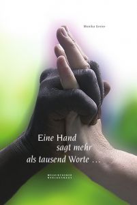 Eine Hand sagt mehr als tausend Worte