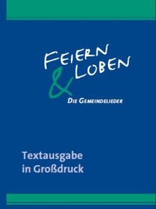 Feiern und Loben - Textausgabe in Großdruck