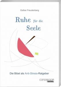 Ruhe für die Seele