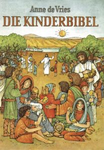 Die Kinderbibel Vries, Anne de 9783761549919