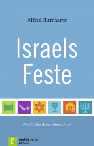 Israels Feste Burchartz, Alfred 9783761560105