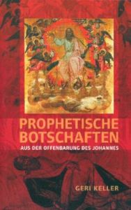 Prophetische Botschaften