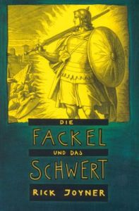 Die Fackel und das Schwert