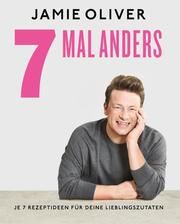 7 Mal anders Oliver, Jamie 9783831040919