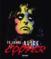 75 Jahre Alice Cooper Graff, Gary 9783854457893