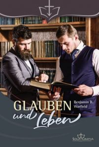 Glauben und Leben