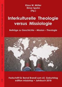 Interkulturelle Theologie versus Missiologie