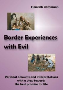 Border Experiences with Evil