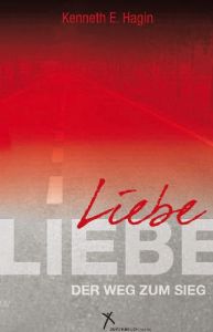 Liebe - der Weg zum Sieg