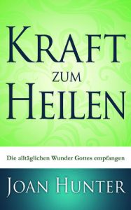 Kraft zum Heilen