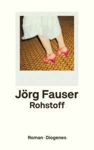 Rohstoff Fauser, Jörg 9783257246285