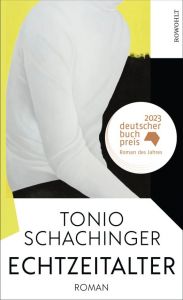 Echtzeitalter Schachinger, Tonio 9783498003173