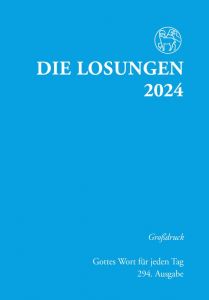 Die Losungen 2024 Herrnhuter Brüdergemeine Großdruck 9783724526148