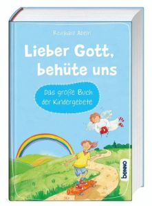 Lieber Gott, behüte uns Abeln, Reinhard 9783746257426