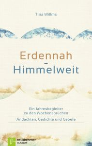 Erdennah - Himmelweit Willms, Tina 9783761561041