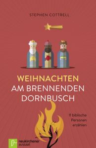 Weihnachten am brennenden Dornbusch Cottrell, Stephen 9783761563298