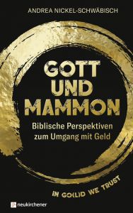 Gott und Mammon Nickel-Schwäbisch, Andrea (Prof. Dr.) 9783761565025