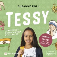 Tessy - Aufregende Entdeckungen in Kalkutta Roll, Susanne 9783761566039