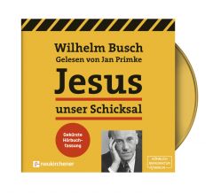 Jesus unser Schicksal Busch, Wilhelm 9783761566718