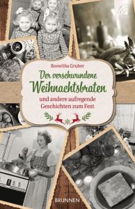 9783765543647 Der verschwundene Weihnachtsbraten : und andere aufregende Geschichten zum Fest