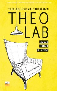 9783866873155 TheoLab Geist. Bibel. Kirche.