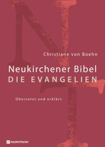 Neukirchener Bibel - Die Evangelien Boehn, Christiane 9783920524887