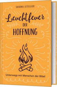 Leuchtfeuer der Hoffnung Letellier, Shauna 9783957347862