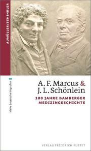 A. F. Marcus & J. L. Schönlein Aumüller, Gerhard/Schindler, Christoph 9783791727837