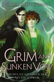 A Grim and Sunken Vow - Nichts ist gefährlicher als ein Schwur Shuttleworth, Ashley 9783986665524