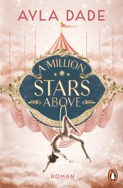 A Million Stars Above Dade, Ayla 9783328112617