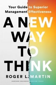 A New Way to Think Martin, Roger L 9781647823511