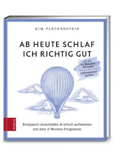 Ab heute schlaf ich richtig gut Fleckenstein, Kim 9783898835978