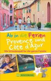 Ab in die Ferien Provence und Côte d'Azur Bosse, Antje 9783734311789