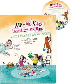 ABC - Im Klo stand mal ein Reh Holzwarth, Werner 9783954701735