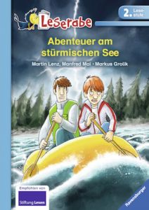 Abenteuer am stürmischen See Lenz, Martin/Mai, Manfred 9783473364923