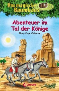 Abenteuer im Tal der Könige Osborne, Mary Pope 9783785578933