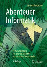 Abenteuer Informatik Gallenbacher, Jens 9783662637388