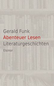 Abenteuer Lesen Funk, Gerald 9783939483786