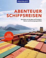 Abenteuer Schiffsreisen  9783846407813