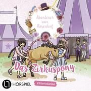 Abenteuer vom Rosenhof 3 - Das Zirkuspony ViktoriaSarina 9783785786833