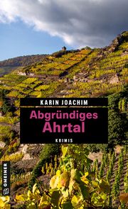 Abgründiges Ahrtal Joachim, Karin 9783839201794