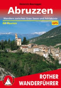 Abruzzen Bauregger, Heinrich 9783763340132