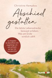 Abschied gestalten Kempkes, Christine 9783842642539