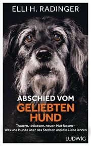 Abschied vom geliebten Hund Radinger, Elli H 9783453281486