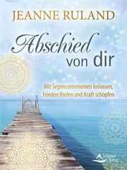 Abschied von dir Ruland, Jeanne 9783843415415