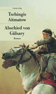 Abschied von Gülsary Aitmatow, Tschingis 9783293206137