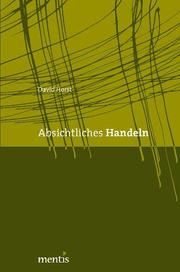 Absichtliches Handeln Horst, David 9783897857605